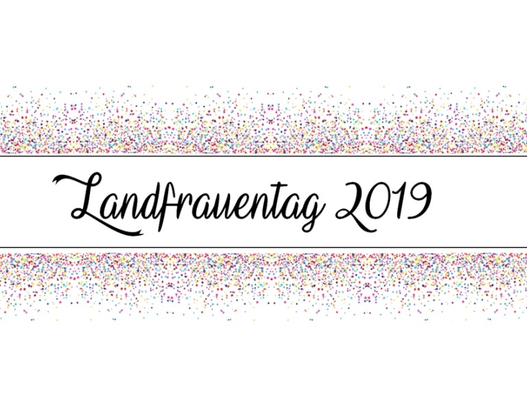 Schriftzug Landfrauentag 2019
